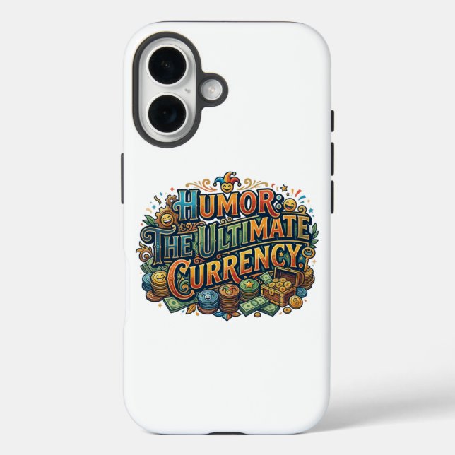 Humor: The Ultimate Currency – Funny Quote Graphic Case-Mate iPhone Case (Back)