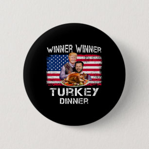 Humor Trump Vance Winner Winner Turkey Dinner Than Button