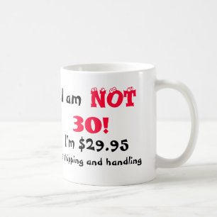 Humorous 30th Birthday Mug