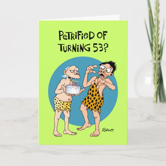 Humorous 53rd Birthday Card | Zazzle.com