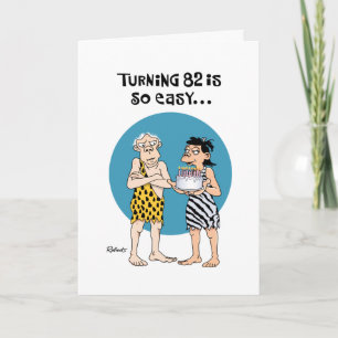 Humorous 82nd Birthday Card