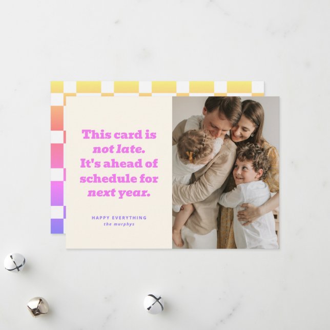 Humorous Ahead Of Schedule New Year Photo Card (Front/Back In Situ)