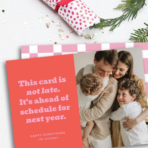 Humorous Ahead Of Schedule New Year Photo Card