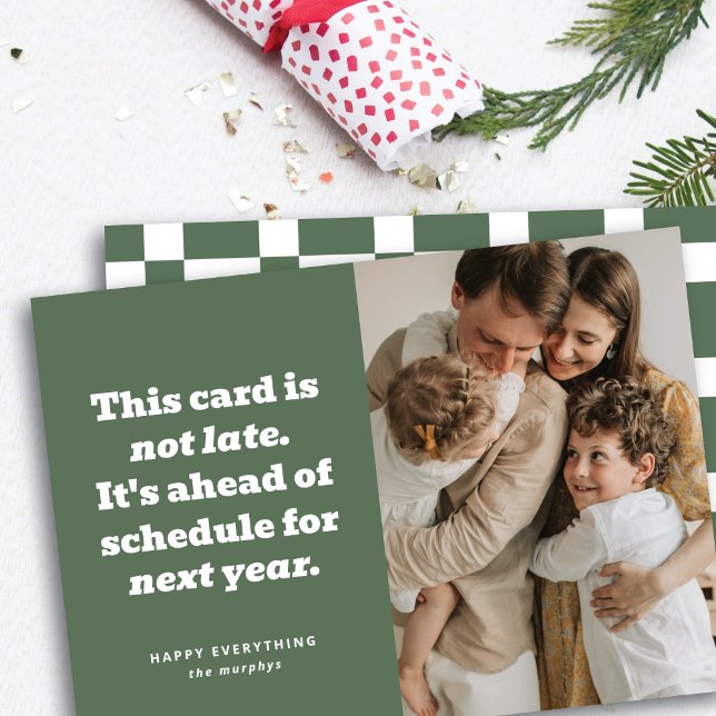 Humorous Ahead Of Schedule New Year Photo Card (Creator Uploaded)