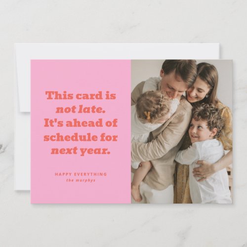 Humorous Ahead Of Schedule New Year Photo Card