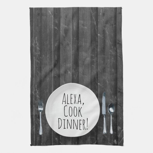 humorous Alexa Command for cooking dinner Kitchen Towel (Vertical)