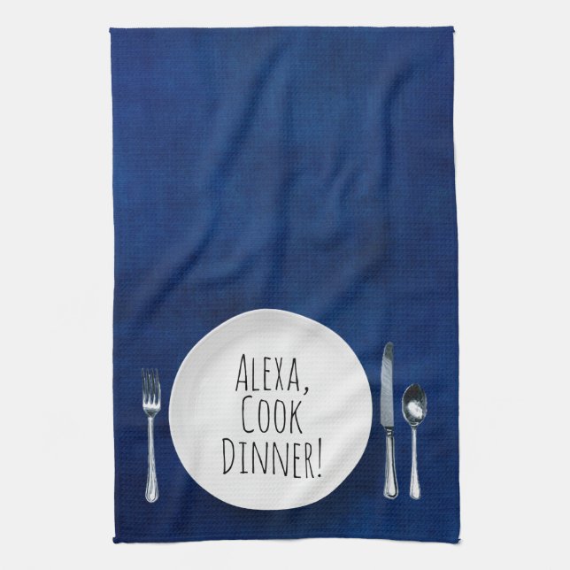 humorous Alexa Command for cooking dinner Kitchen Towel (Vertical)
