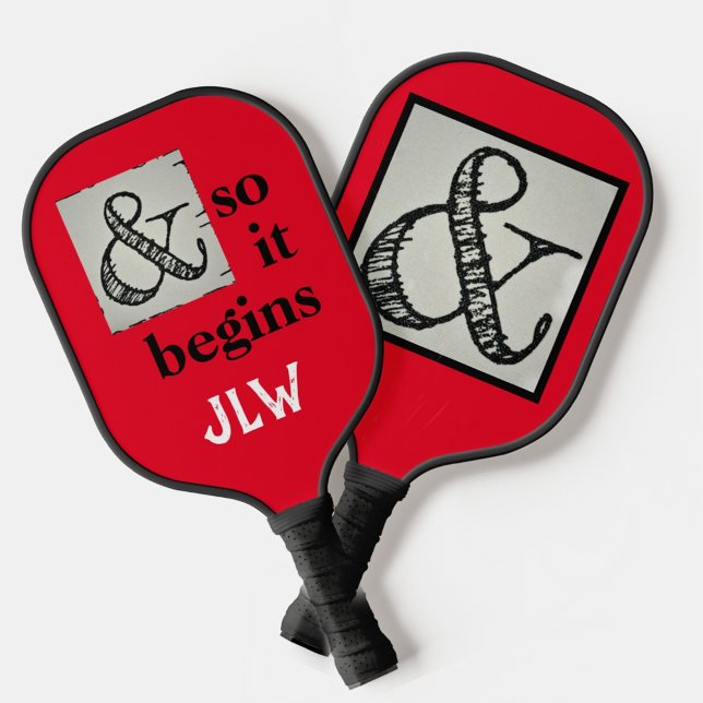 Humorous Ampersand Symbol And So It Begins Red Pickleball Paddle (Creator Uploaded)