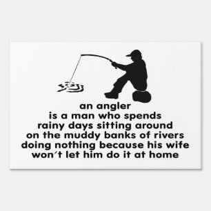 Humorous Angler's Yard Sign