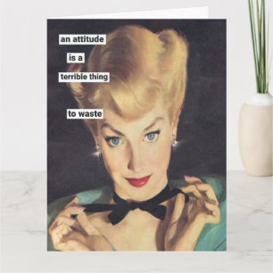 Humorous Attitude Retro Greeting Card