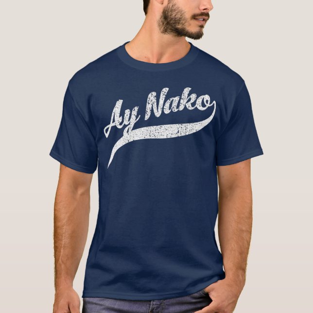 Humorous Ay Nako Annoyed Filipino Expression T-Shirt (Front)
