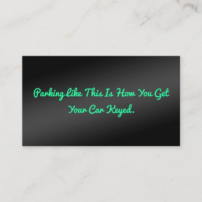 Humorous Bad Parking Business Card (Front)