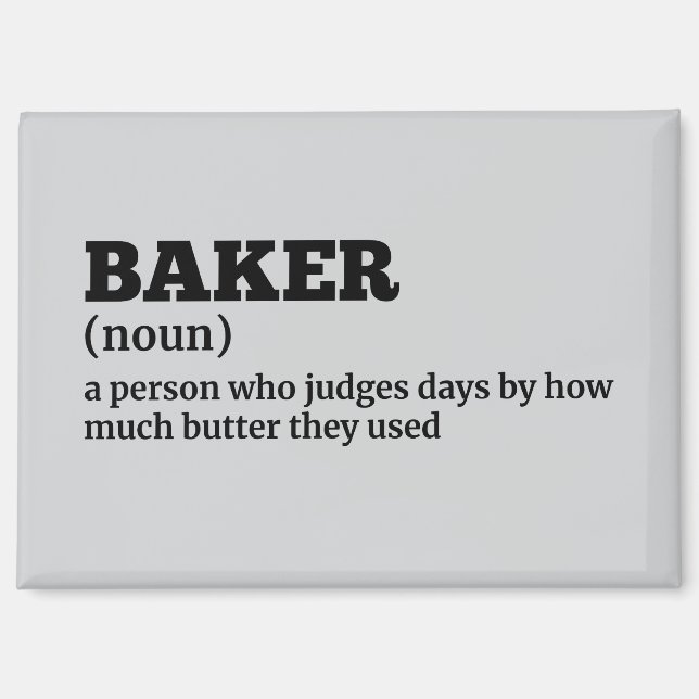 Humorous Baker Definition Magnet (Front)