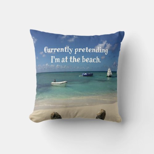 Humorous Beach Scene Quote Throw Pillow