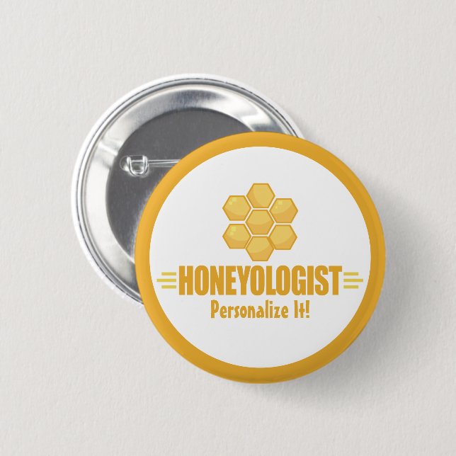 Humorous Bee Fun HONEYOLOGIST Apiculture Honey Button (Front & Back)