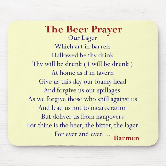 Humorous Beer T-shirts & Gifts, The Beer Prayer! Mouse Pad (Front)