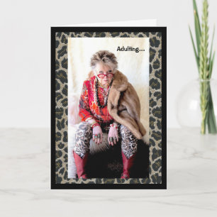Humorous being an Adult Folded Greeting Card