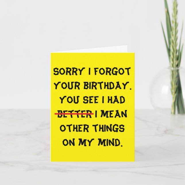 humorous belated birthday card (Front)