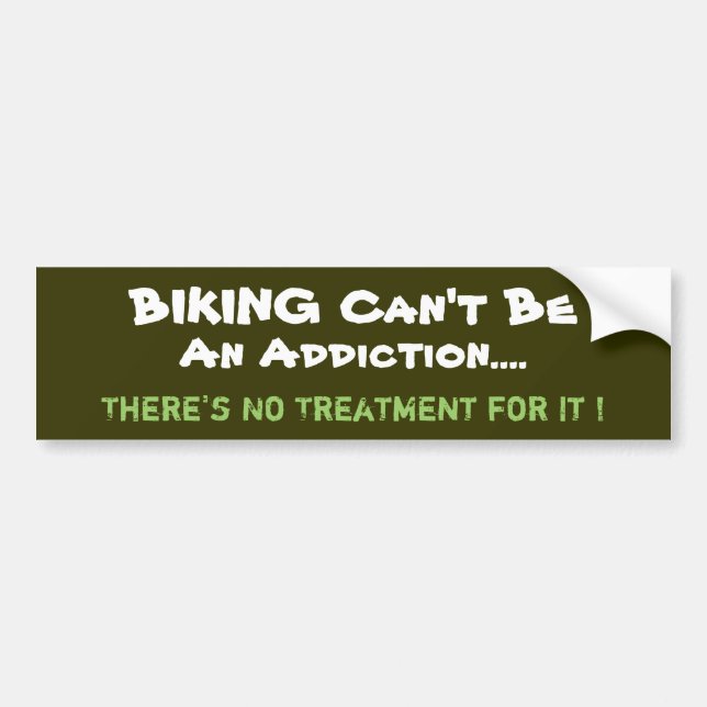 Humorous Biking Bumper Sticker (Front)