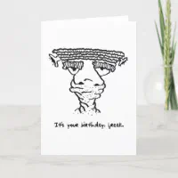 Humorous Birthday Freak Card 1-6-23 | Zazzle