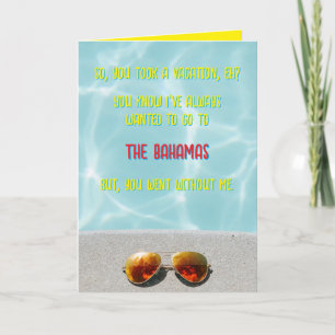 Humorous Birthday Jealous Vacation Card