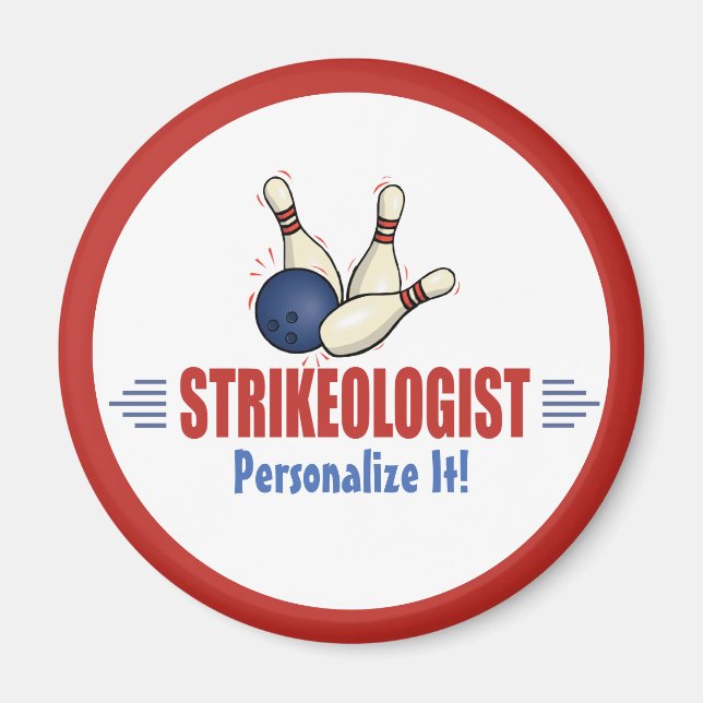 Humorous Bowling Pins Strikeologist Bowler's Magnet (Front)