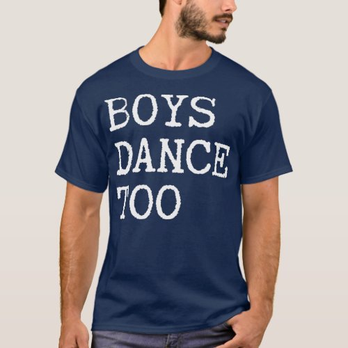 Humorous Boys Dance oo heater Concert Men Women T_Shirt