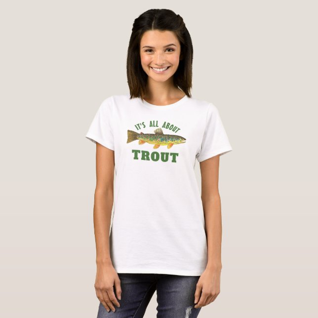 Humorous Brown Trout Fly Fishing T-Shirt (Front Full)