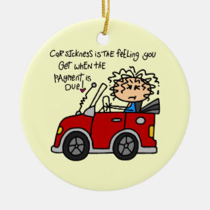 Humorous Car Sickness Ceramic Ornament