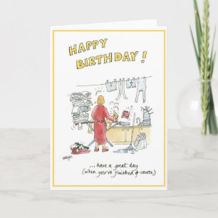 Humorous cartoon birthday card for housewife.