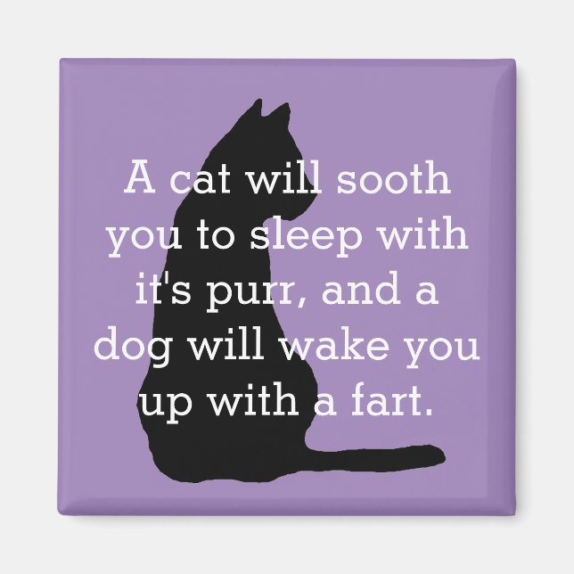 Humorous Cat and Dog Comparison Magnet (Front)
