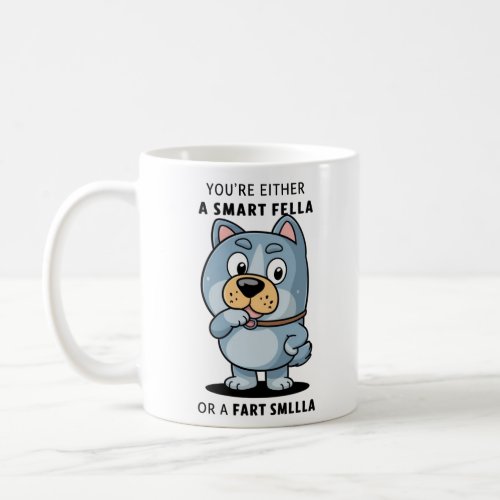 Humorous Cat Mug  Smart Fella or Fart Smella