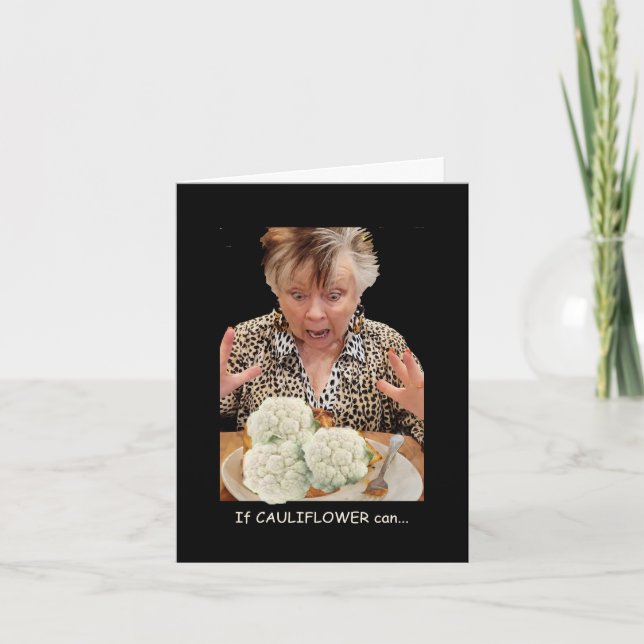 Humorous Cauliflower changing  to Pizza Card (Front)