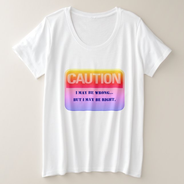 Humorous Caution Zone Plus Size T-Shirt (Design Front)