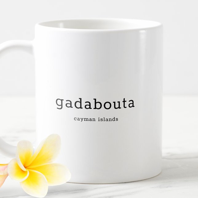 Humorous Caymanian Dialect Gadabouta Coffee Mug (Creator Uploaded)