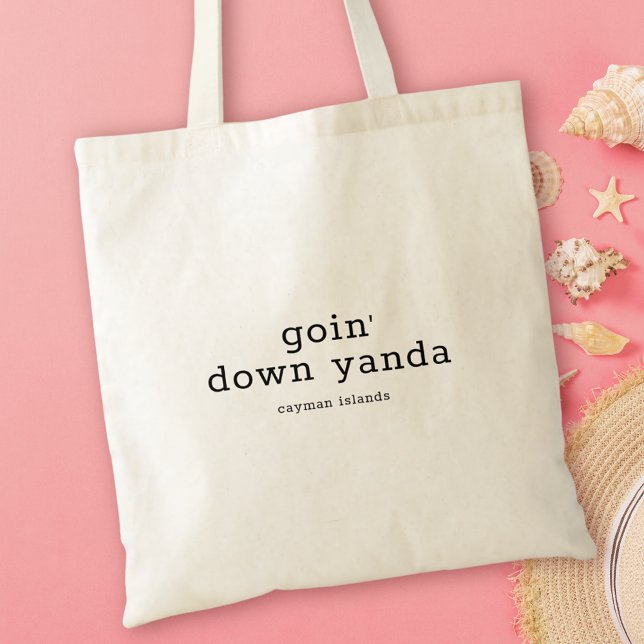 Humorous Caymanian Dialect Goin' Down Yanda Tote Bag (Creator Uploaded)