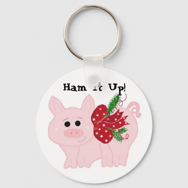 Humorous Christmas Pig - Ham it Up! Keychain (Front)