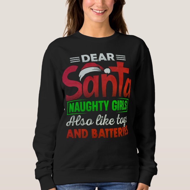 Humorous Christmas t-shirt with a cheeky message Sweatshirt (Front)