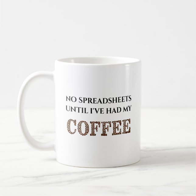 Humorous Coffee Mug (Left)