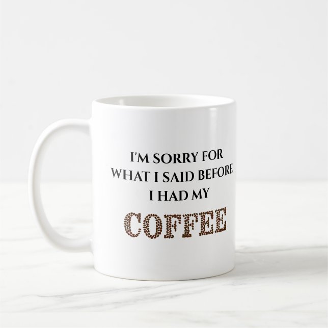 Humorous Coffee Mug (Left)
