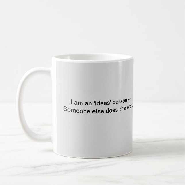 Humorous Coffee Mug for the Boss (Left)