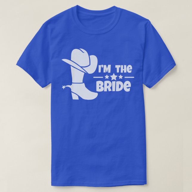 Humorous Countryside Weddings Bachelorettes Bride  T-Shirt (Design Front)