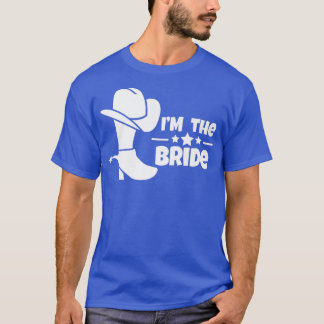 Humorous Countryside Weddings Bachelorettes Bride  T-Shirt