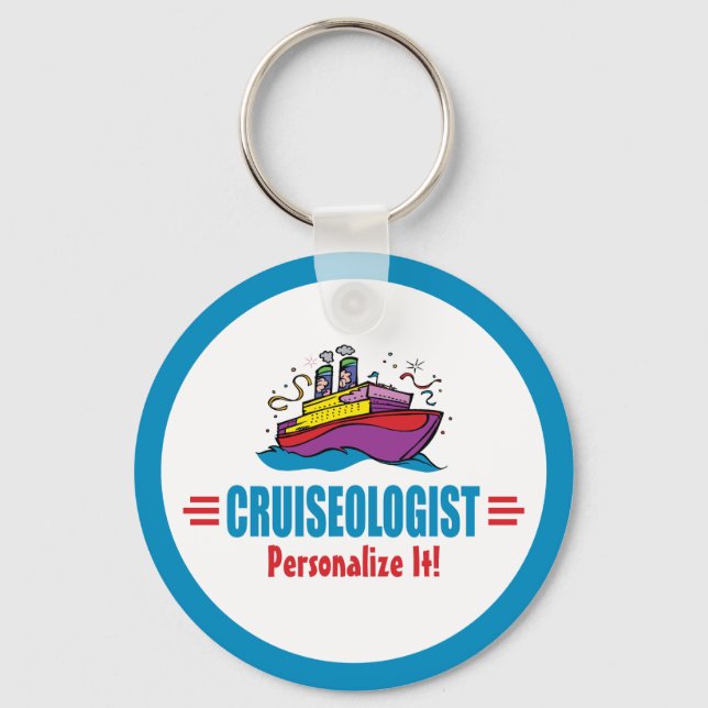 Humorous Cruise Ship Funny Cruiseologist Travel Keychain (Front)