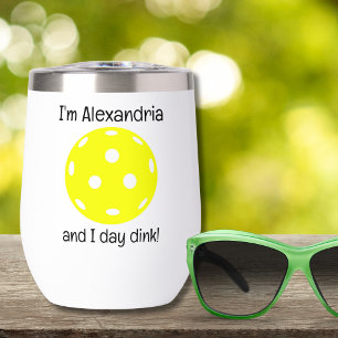 Humorous Day Dink  Thermal Wine Tumbler