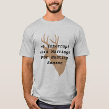 Humorous Deer Hunting T-Shirt