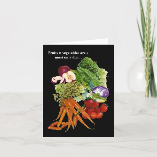 Humorous diet of fruits and veggies card