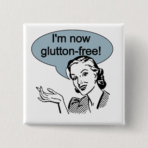 Humorous Dieting Glutton Free Pinback Button