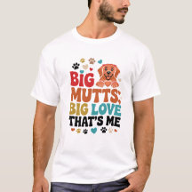 Humorous Dog T-Shirt, Dog Mom Dad Gift, Pet Quote