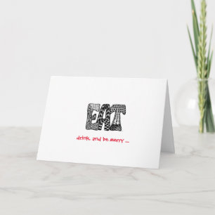 Humorous Eat, drink and be merry card